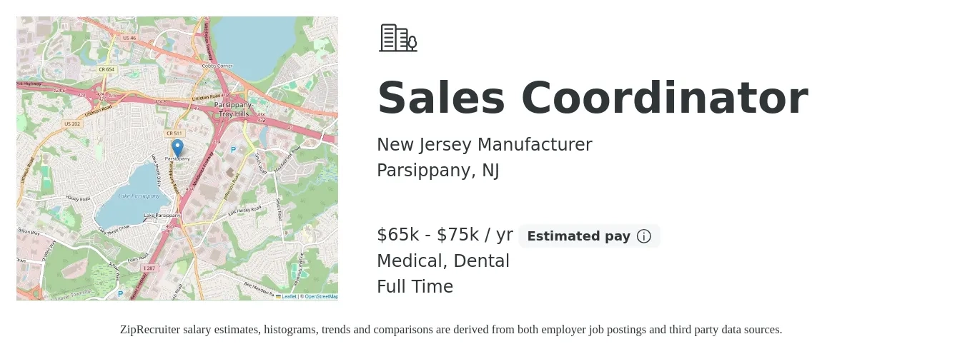 New Jersey Manufacturer job posting for a Sales Coordinator in Parsippany, NJ with a salary of $65,000 to $75,000 Yearly and benefits including life_insurance, medical, pto, retirement, and dental with a map of Parsippany location.