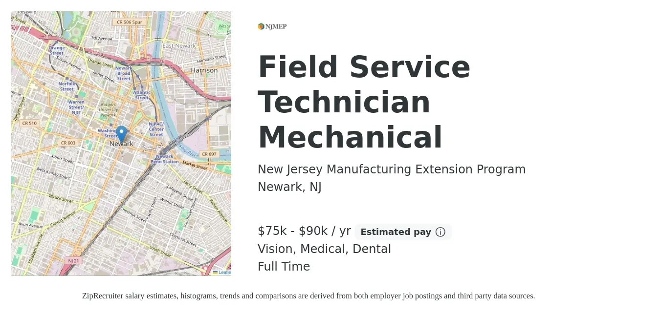 New Jersey Manufacturing Extension Program job posting for a Field Service Technician Mechanical in Newark, NJ with a salary of $75,000 to $90,000 Yearly and benefits including retirement, vision, dental, life_insurance, and medical with a map of Newark location.