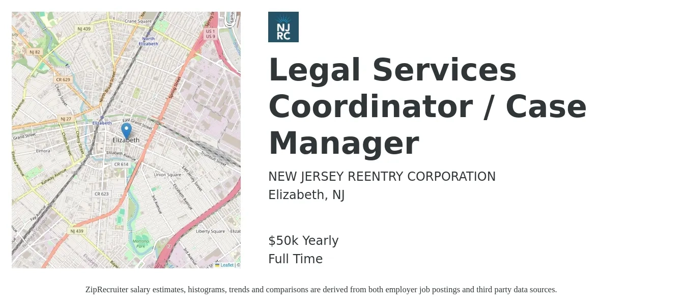 NEW JERSEY REENTRY CORPORATION job posting for a Legal Services Coordinator / Case Manager in Elizabeth, NJ with a salary of $50,000 Yearly with a map of Elizabeth location.