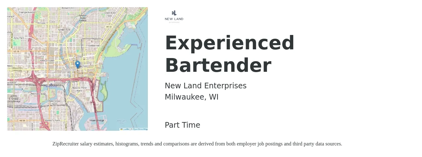 New Land Enterprises job posting for a Experienced Bartender in Milwaukee, WI with a salary of $10 to $18 Hourly with a map of Milwaukee location.