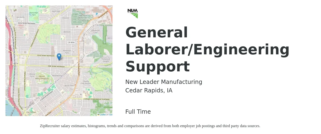 New Leader Manufacturing job posting for a General Laborer/Engineering Support in Cedar Rapids, IA with a salary of $16 to $20 Hourly with a map of Cedar Rapids location.