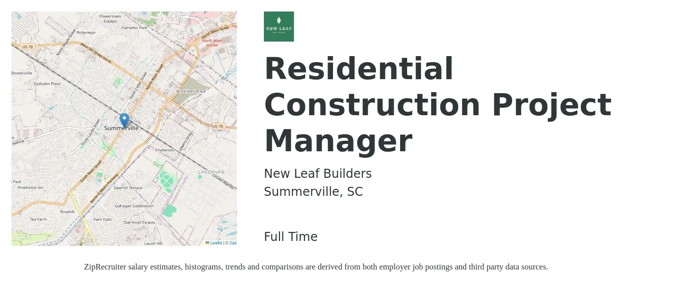 New Leaf Builders job posting for a Residential Construction Project Manager in Summerville, SC with a salary of $67,300 to $106,800 Yearly with a map of Summerville location.