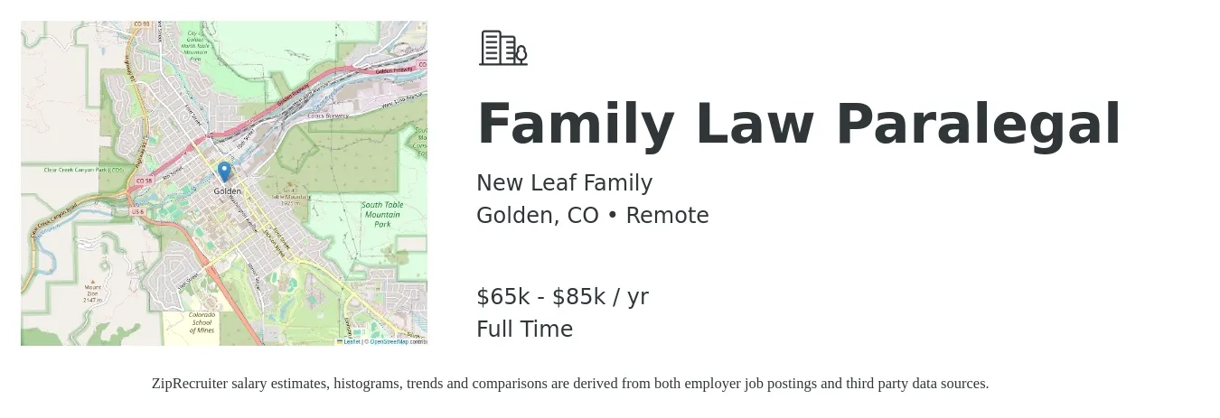 New Leaf Family job posting for a Family Law Paralegal in Golden, CO with a salary of $65,000 to $85,000 Yearly with a map of Golden location.