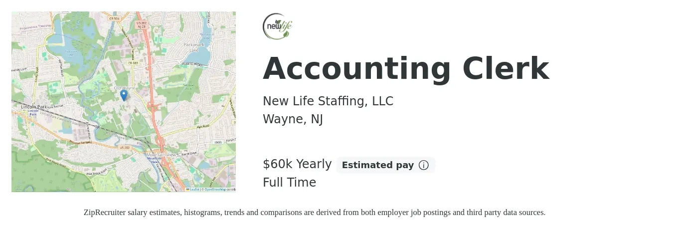 New Life Staffing LLC job posting for a Accounting Clerk in Wayne, NJ with a salary of $60,000 Yearly with a map of Wayne location.