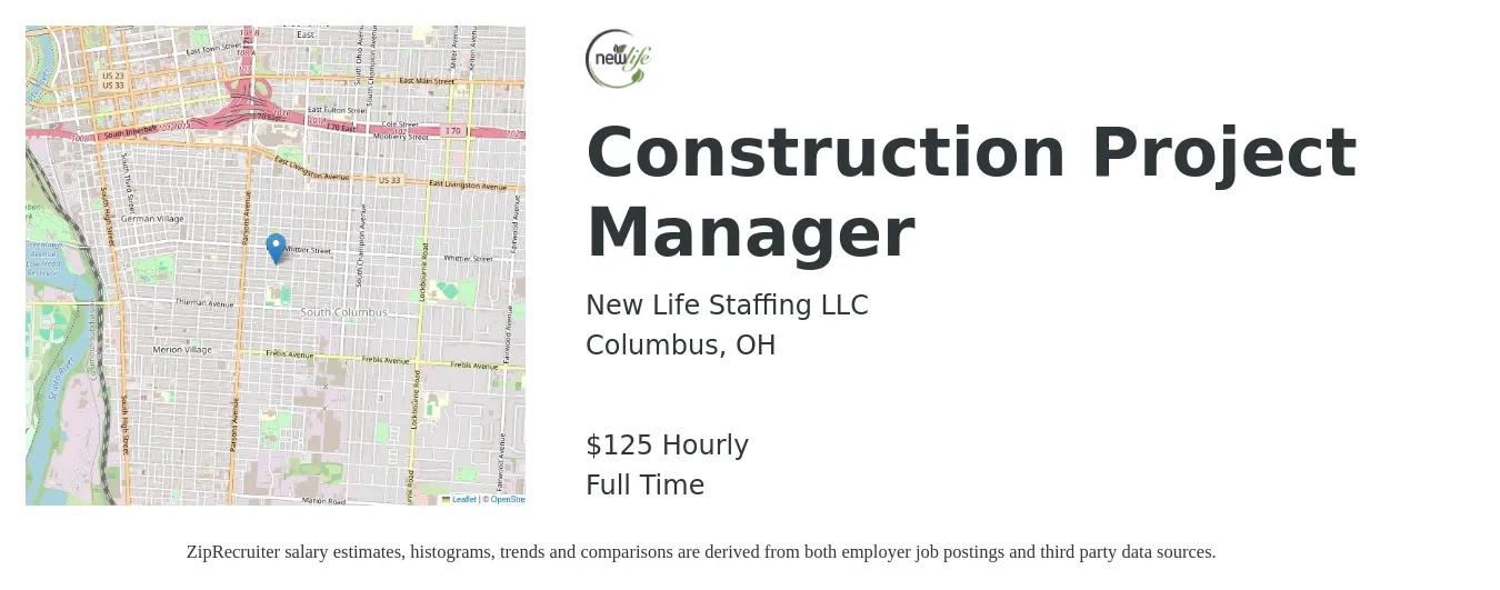 New Life Staffing LLC job posting for a Construction Project Manager in Columbus, OH with a salary of $130 Hourly with a map of Columbus location.