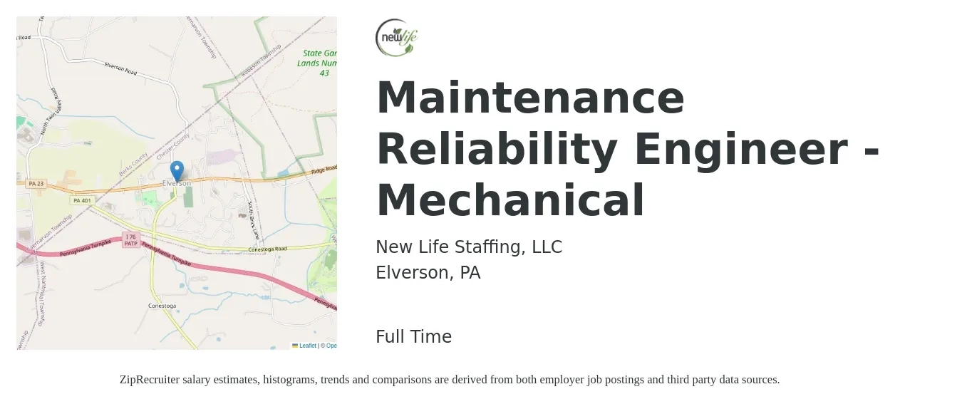 New Life Staffing, LLC job posting for a Maintenance Reliability Engineer - Mechanical in Elverson, PA with a salary of $64,100 to $91,400 Yearly with a map of Elverson location.