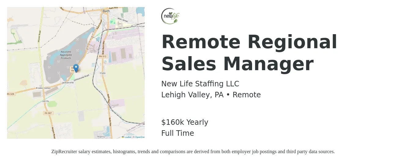 New Life Staffing LLC job posting for a Remote Regional Sales Manager in Lehigh Valley, PA with a salary of $160,000 Yearly with a map of Lehigh Valley location.