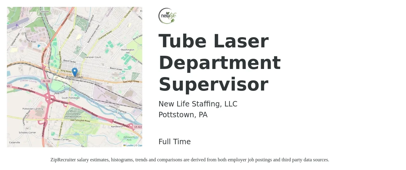 New Life Staffing, LLC job posting for a Tube Laser Department Supervisor in Pottstown, PA with a salary of $17 to $22 Hourly with a map of Pottstown location.
