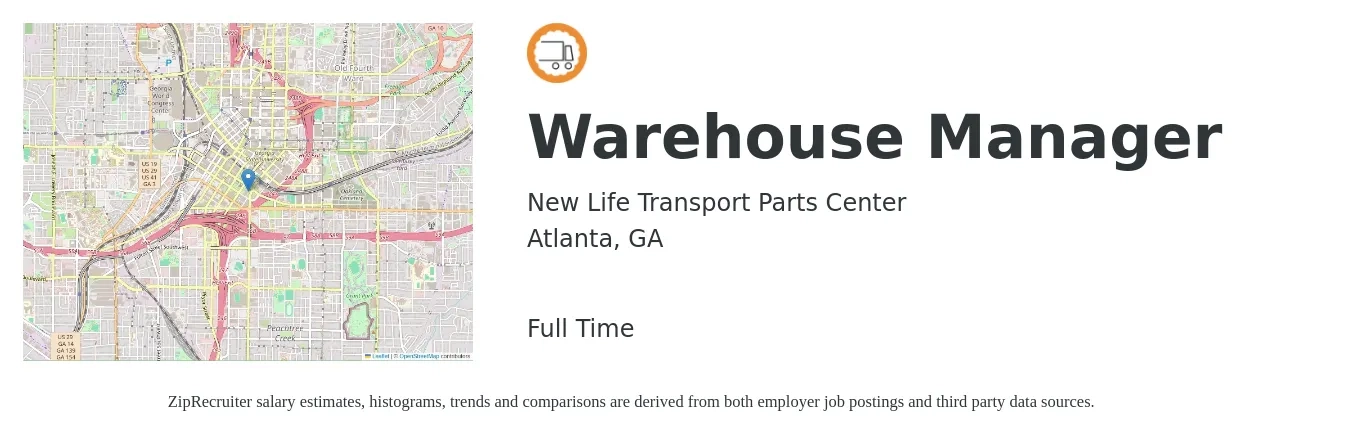 New Life Transport Parts Center job posting for a Warehouse Manager in Atlanta, GA with a salary of $43,900 to $62,300 Yearly with a map of Atlanta location.