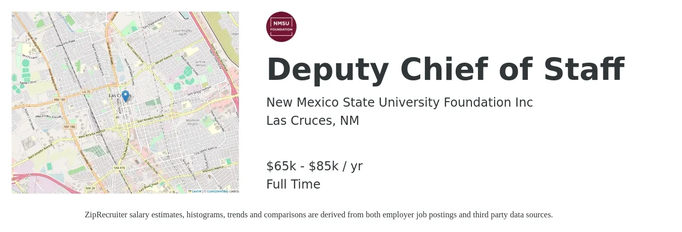New Mexico State University Foundation Inc job posting for a Deputy Chief of Staff in Las Cruces, NM with a salary of $65,000 to $85,000 Yearly with a map of Las Cruces location.