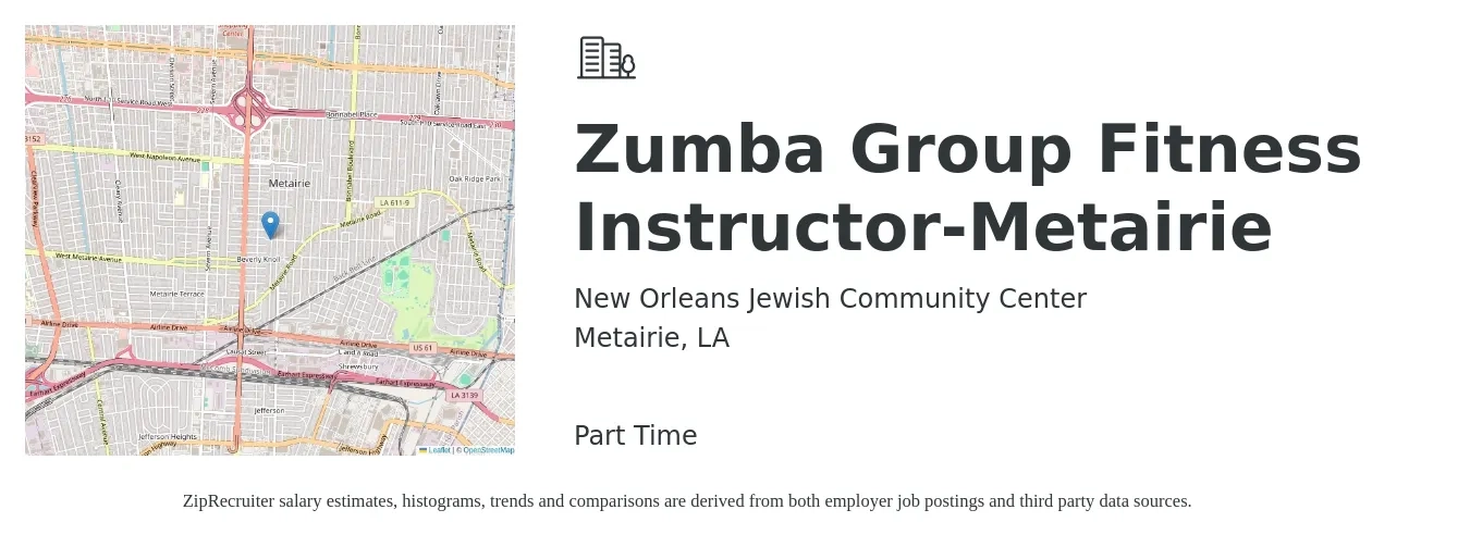 New Orleans Jewish Community Center job posting for a Zumba Group Fitness Instructor-Metairie in Metairie, LA with a salary of $16 to $30 Hourly with a map of Metairie location.