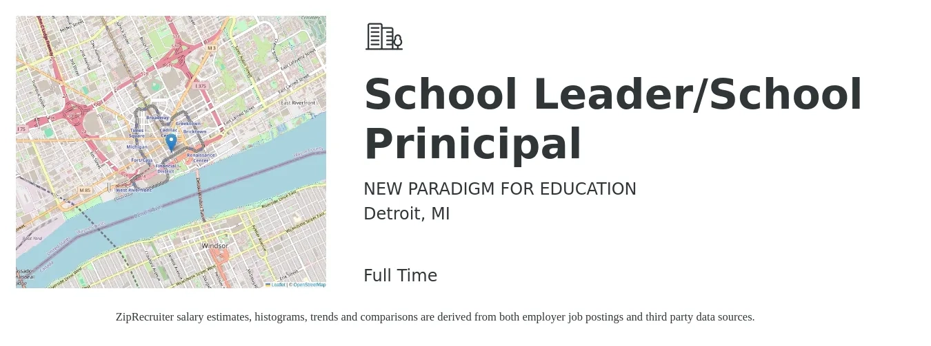 NEW PARADIGM FOR EDUCATION job posting for a School Leader/School Prinicipal in Detroit, MI with a salary of $70,600 to $112,800 Yearly with a map of Detroit location.