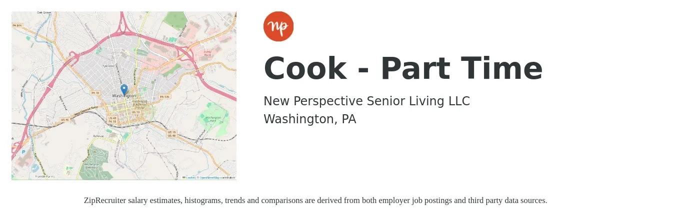 New Perspective Senior Living LLC job posting for a Cook - Part Time in Washington, PA with a salary of $13 to $18 Hourly with a map of Washington location.