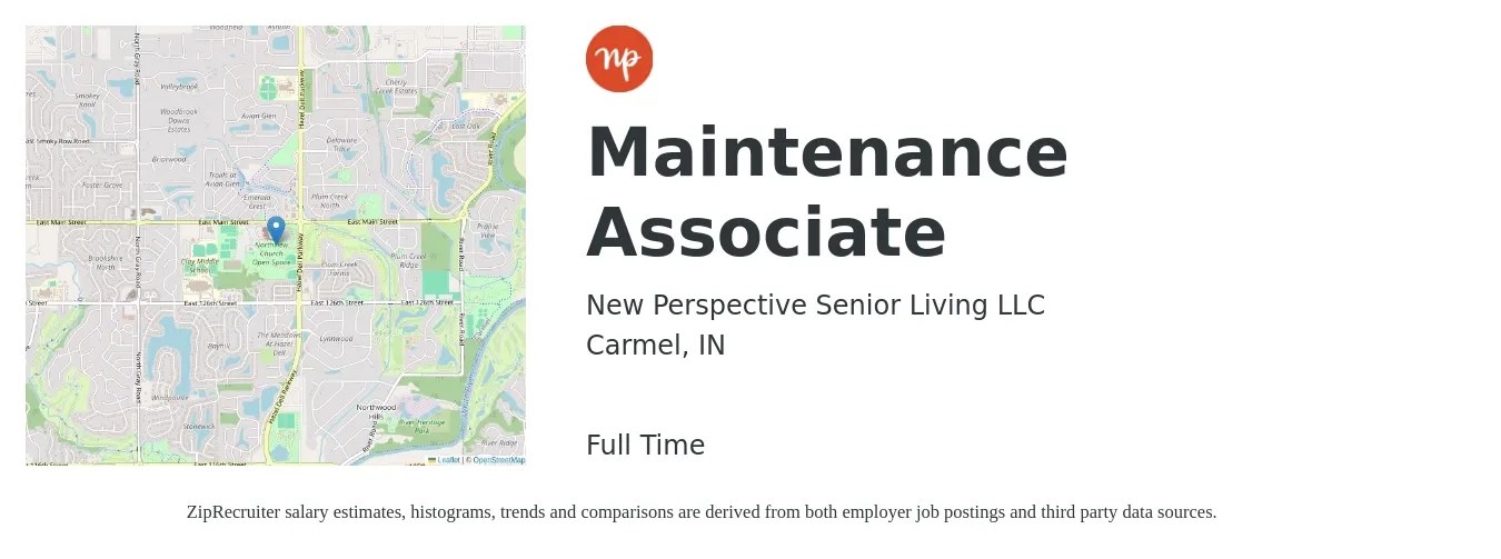 New Perspective Senior Living LLC job posting for a Maintenance Associate in Carmel, IN with a salary of $15 to $21 Hourly with a map of Carmel location.