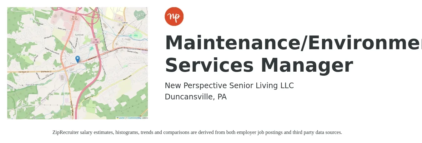 New Perspective Senior Living LLC job posting for a Maintenance/Environmental Services Manager in Duncansville, PA with a salary of $20 to $34 Hourly with a map of Duncansville location.
