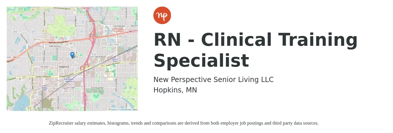 New Perspective Senior Living LLC job posting for a RN - Clinical Training Specialist in Hopkins, MN with a salary of $72,300 to $103,400 Yearly with a map of Hopkins location.