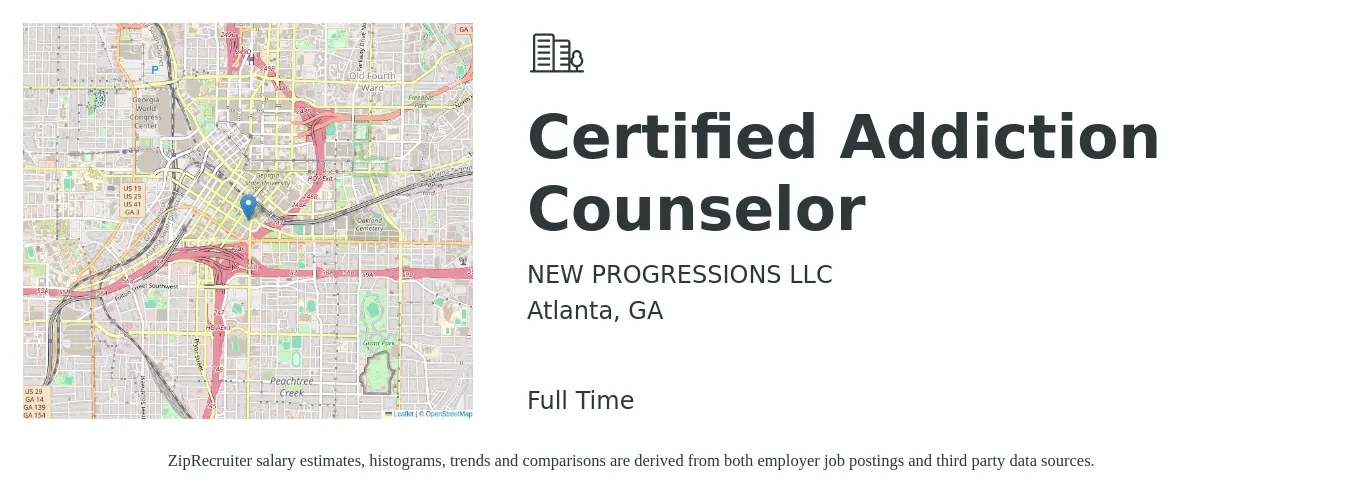 NEW PROGRESSIONS LLC job posting for a Certified Addiction Counselor in Atlanta, GA with a salary of $23 to $34 Hourly with a map of Atlanta location.