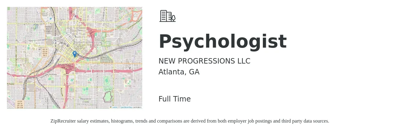 NEW PROGRESSIONS LLC job posting for a Psychologist in Atlanta, GA with a salary of $84,100 to $214,400 Yearly with a map of Atlanta location.