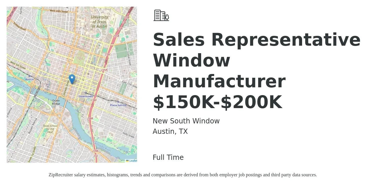 New South Window job posting for a Sales Representative Window Manufacturer $150K-$200K in Austin, TX with a salary of $53,000 to $92,200 Yearly with a map of Austin location.