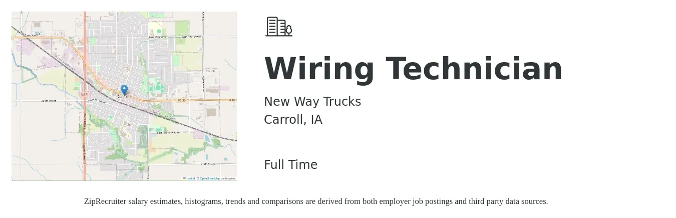 New Way Trucks job posting for a Wiring Technician in Carroll, IA with a salary of $18 to $25 Hourly with a map of Carroll location.
