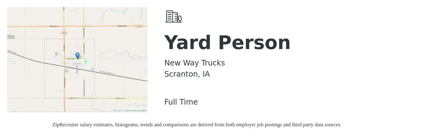New Way Trucks job posting for a Yard Person in Scranton, IA with a salary of $16 to $19 Hourly with a map of Scranton location.