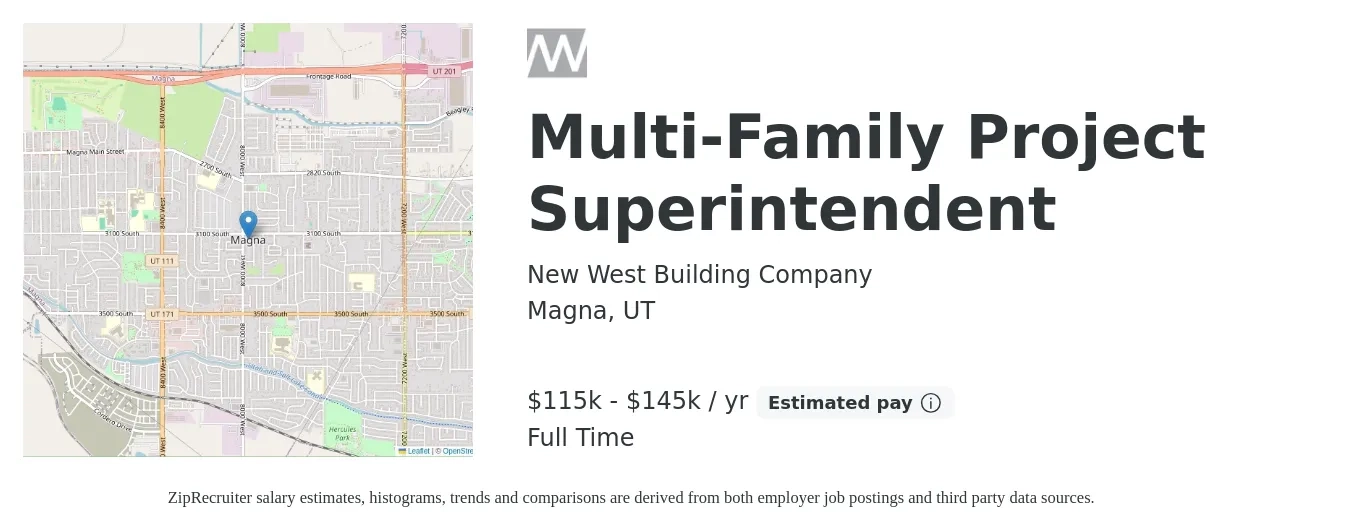 New West Building Company job posting for a Multi-Family Project Superintendent in Magna, UT with a salary of $115,000 to $145,000 Yearly with a map of Magna location.