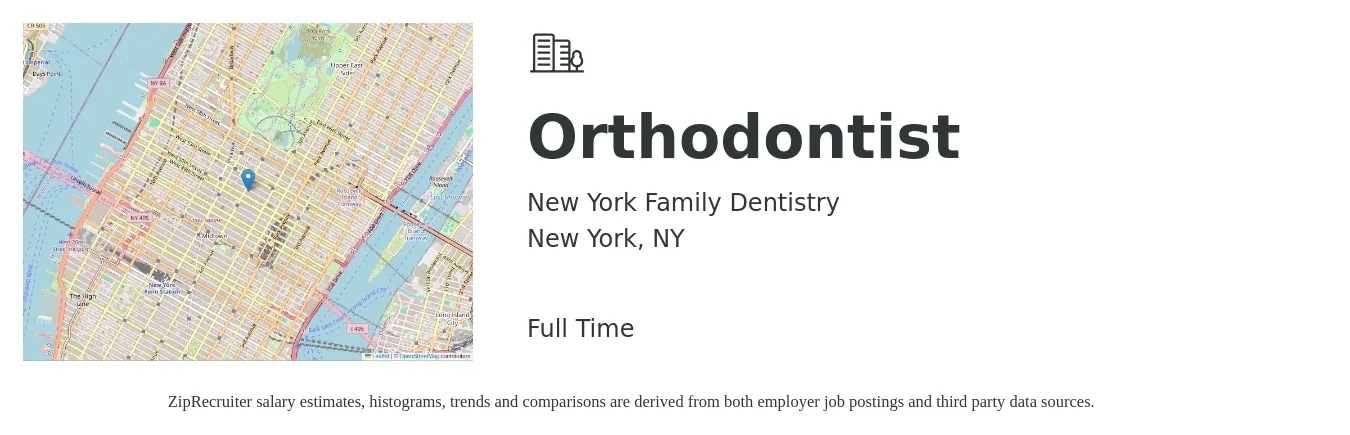 New York Family Dentistry job posting for a Orthodontist in New York, NY with a salary of $258,200 to $386,800 Yearly with a map of New York location.