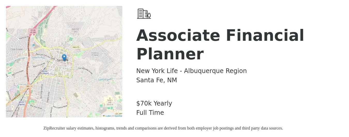 New York Life - Albuquerque Region job posting for a Associate Financial Planner in Santa Fe, NM with a salary of $70,000 Yearly with a map of Santa Fe location.