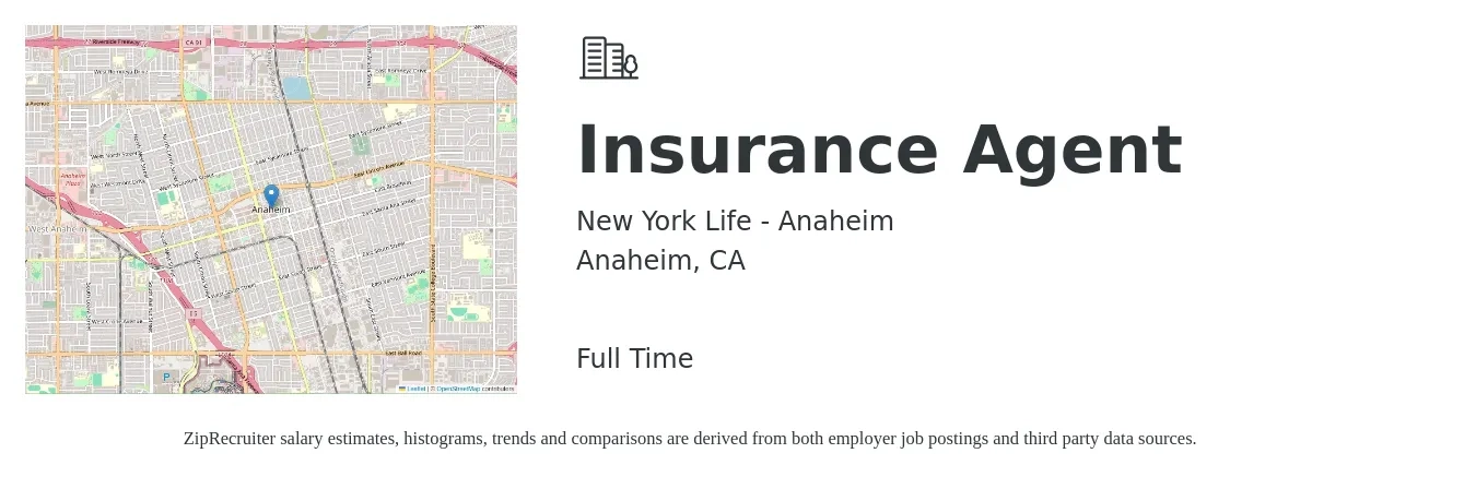 New York Life - Anaheim job posting for a Insurance Agent in Anaheim, CA with a salary of $46,600 to $80,600 Yearly with a map of Anaheim location.