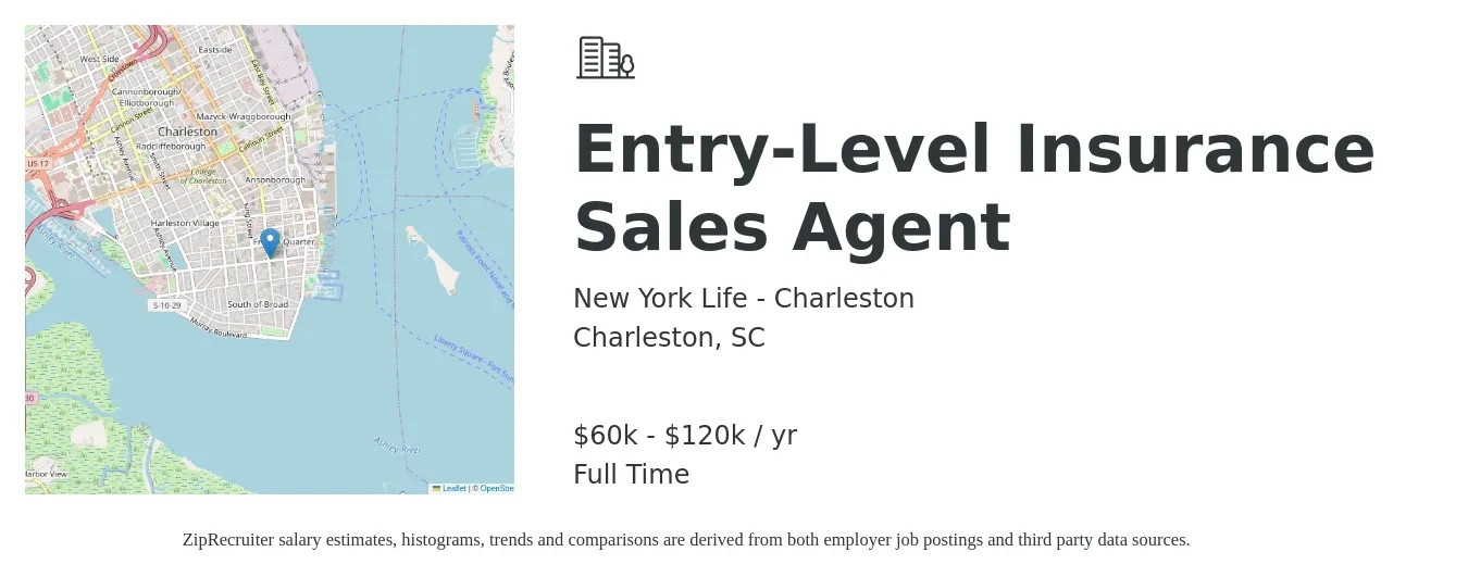 New York Life - Charleston job posting for a Entry-Level Insurance Sales Agent in Charleston, SC with a salary of $60,000 to $120,000 Yearly with a map of Charleston location.