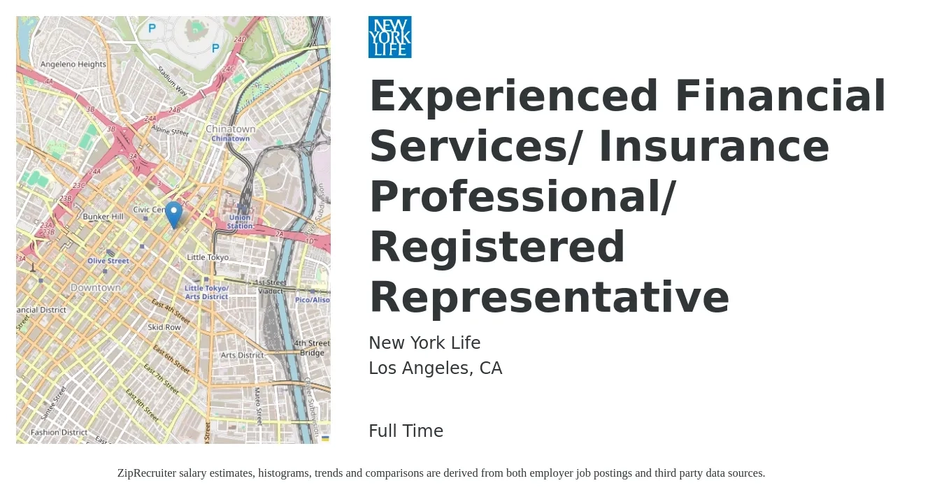 New York Life job posting for a Experienced Financial Services/ Insurance Professional/ Registered Representative in Los Angeles, CA with a salary of $20 to $32 Hourly with a map of Los Angeles location.