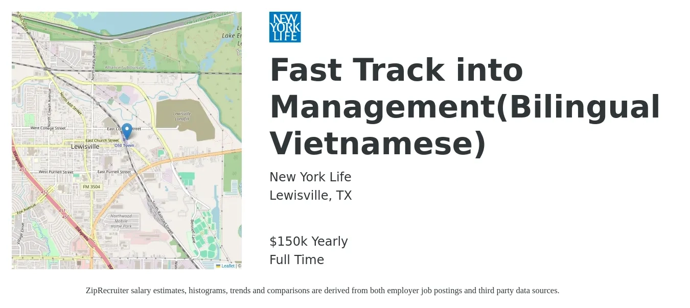 New York Life job posting for a Fast Track into Management(Bilingual Vietnamese) in Lewisville, TX with a salary of $150,000 Yearly with a map of Lewisville location.