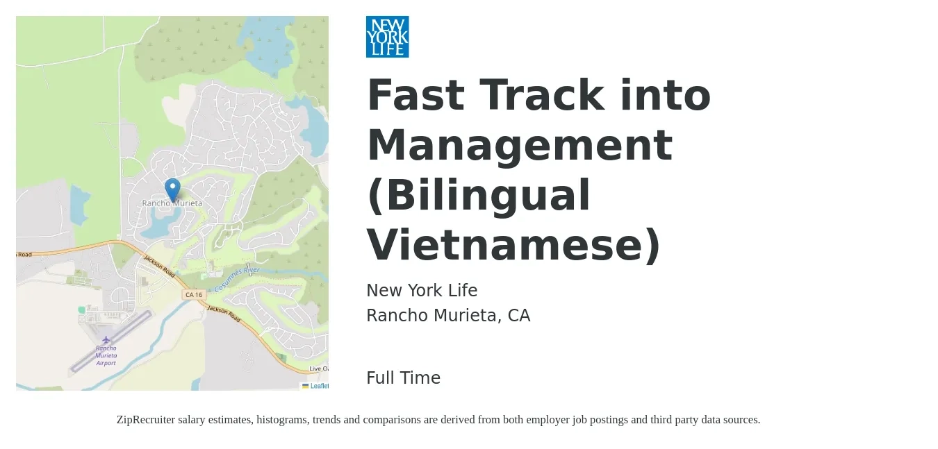 New York Life job posting for a Fast Track into Management (Bilingual Vietnamese) in Rancho Murieta, CA with a salary of $68,700 to $96,700 Yearly with a map of Rancho Murieta location.