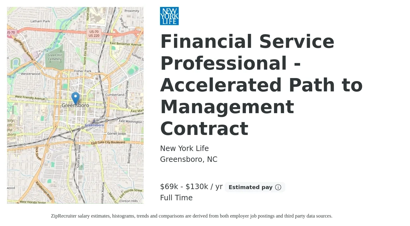 New York Life job posting for a Financial Service Professional - Accelerated Path to Management Contract in Greensboro, NC with a salary of $69,600 to $130,000 Yearly with a map of Greensboro location.