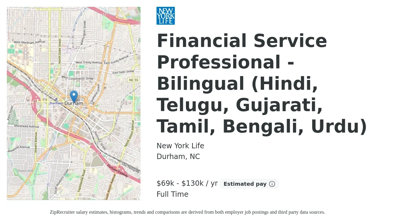 New York Life job posting for a Financial Service Professional - Bilingual (Hindi, Telugu, Gujarati, Tamil, Bengali, Urdu) in Durham, NC with a salary of $69,600 to $130,000 Yearly with a map of Durham location.