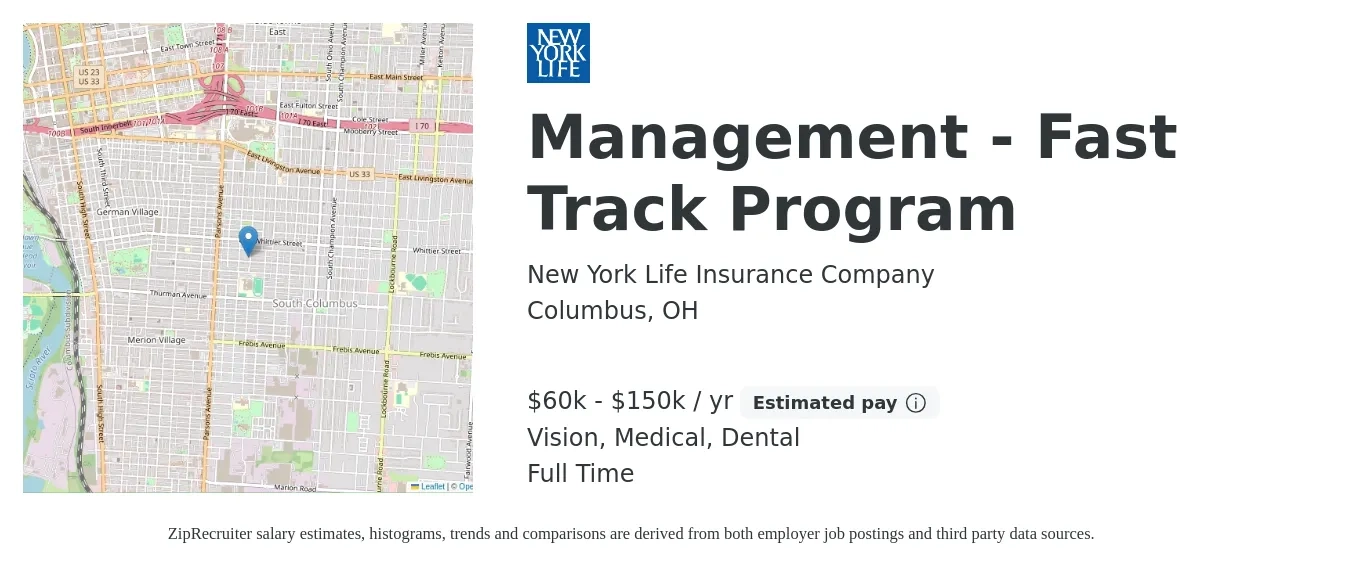 New York Life Insurance Company job posting for a Management - Fast Track Program in Columbus, OH with a salary of $60,000 to $150,000 Yearly (plus commission) and benefits including dental, life_insurance, medical, retirement, and vision with a map of Columbus location.