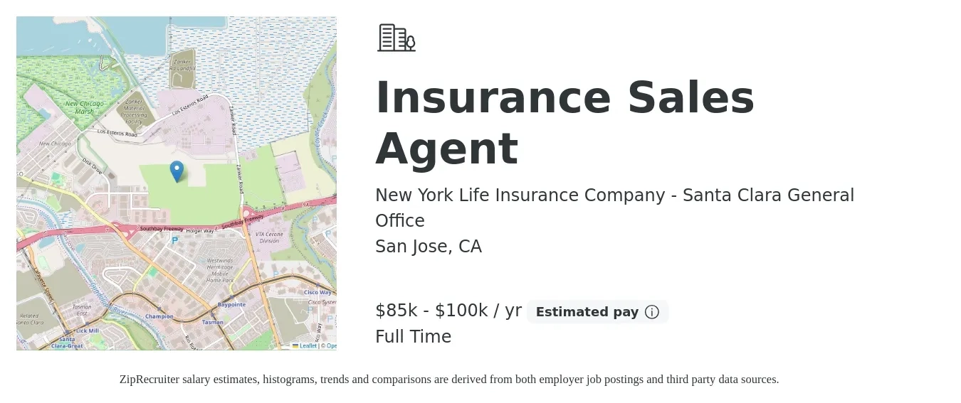 New York Life Insurance Company - Santa Clara General Office job posting for a Insurance Sales Agent in San Jose, CA with a salary of $85,000 to $100,000 Yearly with a map of San Jose location.