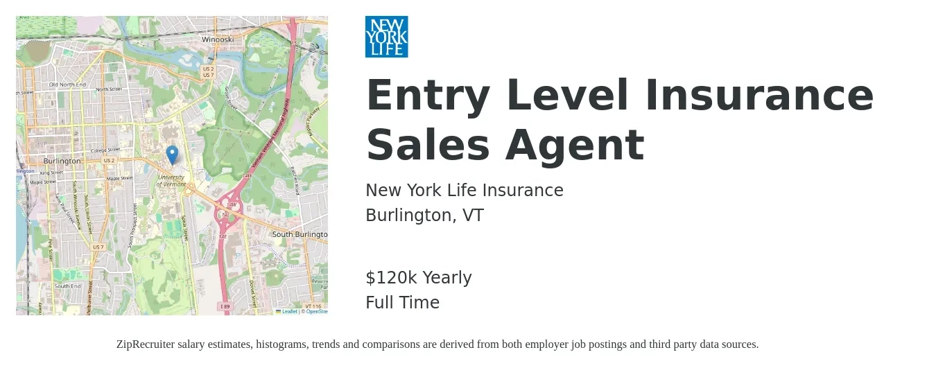 New York Life Insurance job posting for a Entry Level Insurance Sales Agent in Burlington, VT with a salary of $120,000 Yearly with a map of Burlington location.