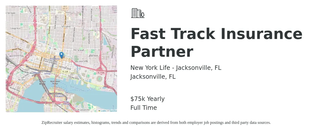 New York Life - Jacksonville, FL job posting for a Fast Track Insurance Partner in Jacksonville, FL with a salary of $75,000 Yearly with a map of Jacksonville location.