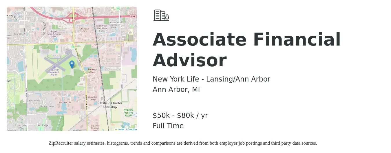 New York Life - Lansing/Ann Arbor job posting for a Associate Financial Advisor in Ann Arbor, MI with a salary of $50,000 to $80,000 Yearly with a map of Ann Arbor location.