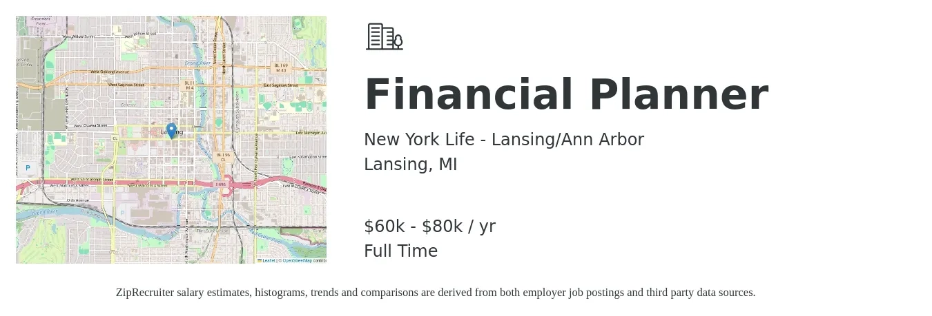New York Life - Lansing/Ann Arbor job posting for a Financial Planner in Lansing, MI with a salary of $60,000 to $80,000 Yearly with a map of Lansing location.