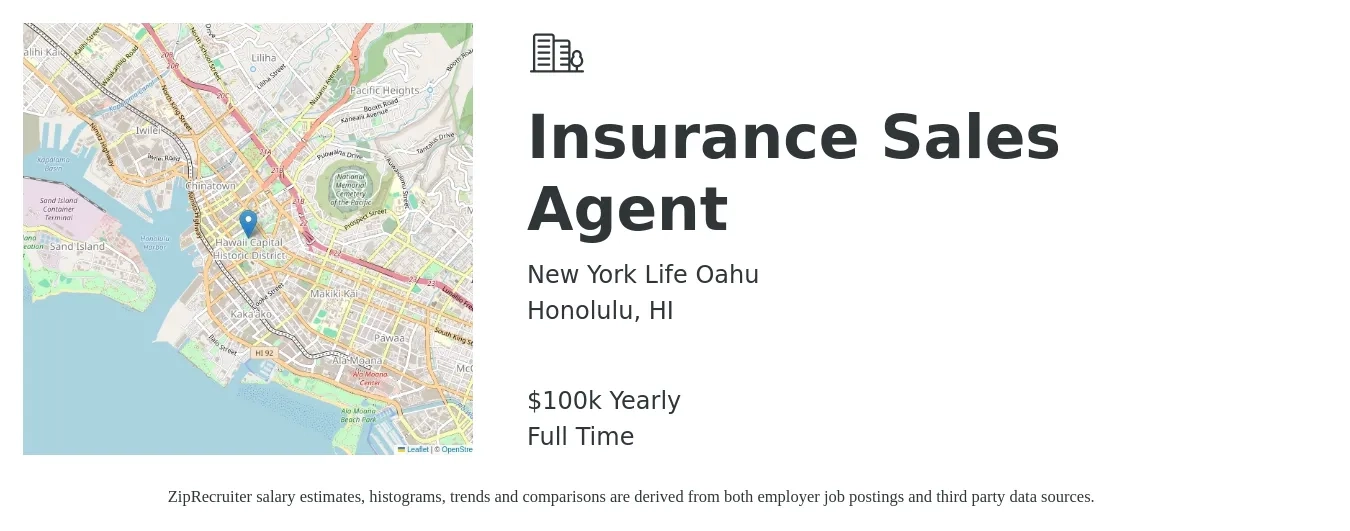 New York Life Oahu job posting for a Insurance Sales Agent in Honolulu, HI with a salary of $100,000 Yearly with a map of Honolulu location.