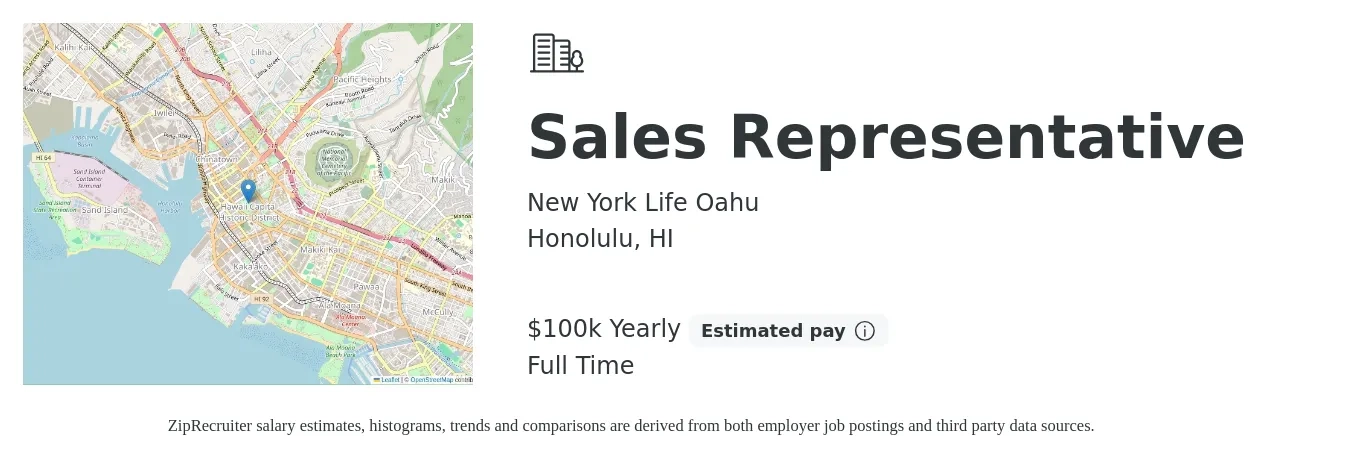 New York Life Oahu job posting for a Sales Representative in Honolulu, HI with a salary of $100,000 Yearly with a map of Honolulu location.