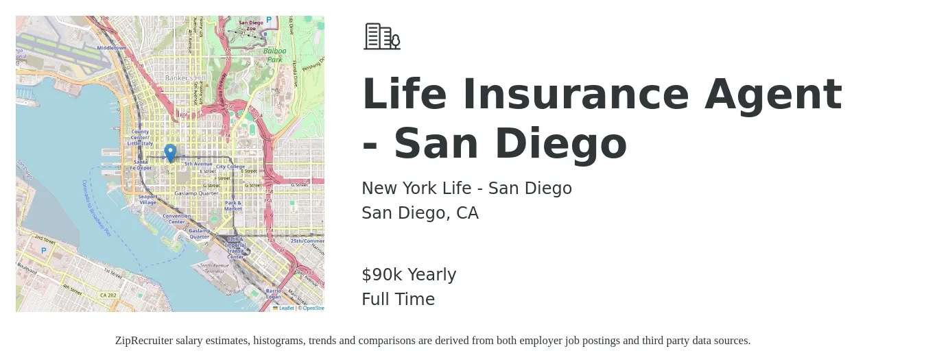 New York Life - San Diego job posting for a Life Insurance Agent - San Diego in San Diego, CA with a salary of $90,000 Yearly with a map of San Diego location.