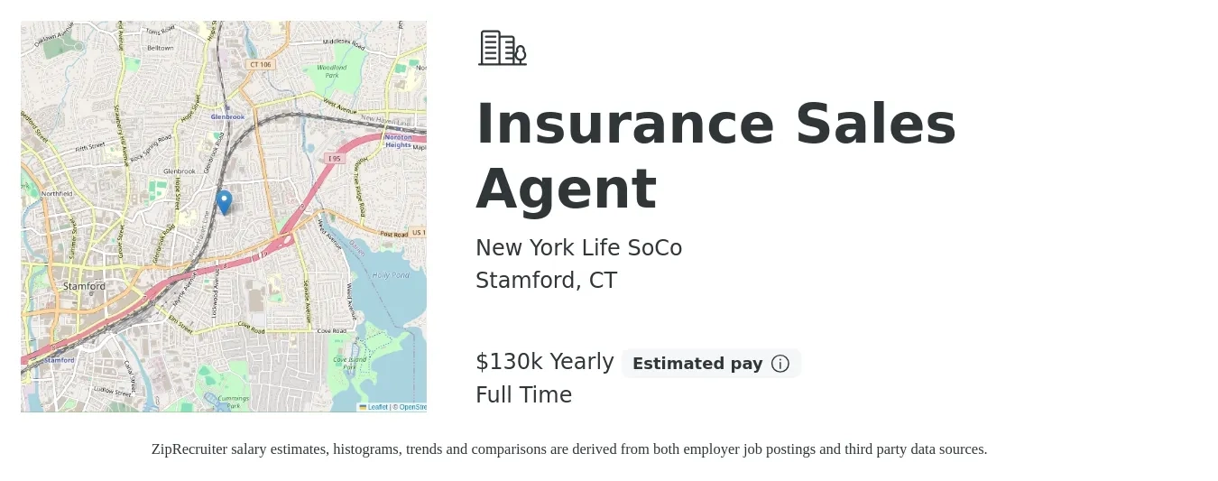 New York Life SoCo job posting for a Insurance Sales Agent in Stamford, CT with a salary of $130,000 Yearly with a map of Stamford location.