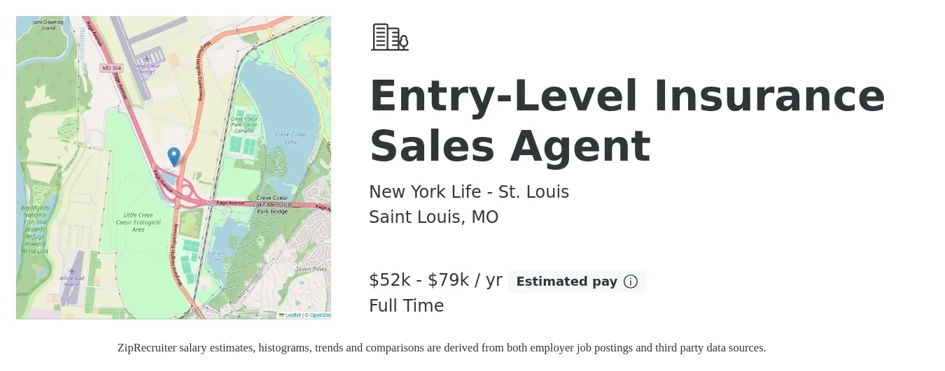New York Life - St. Louis job posting for a Entry-Level Insurance Sales Agent in Saint Louis, MO with a salary of $52,500 to $79,000 Yearly with a map of Saint Louis location.