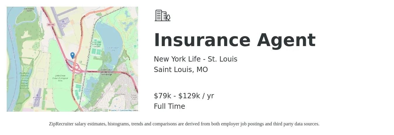 New York Life - St. Louis job posting for a Insurance Agent in Saint Louis, MO with a salary of $79,200 to $129,000 Yearly with a map of Saint Louis location.