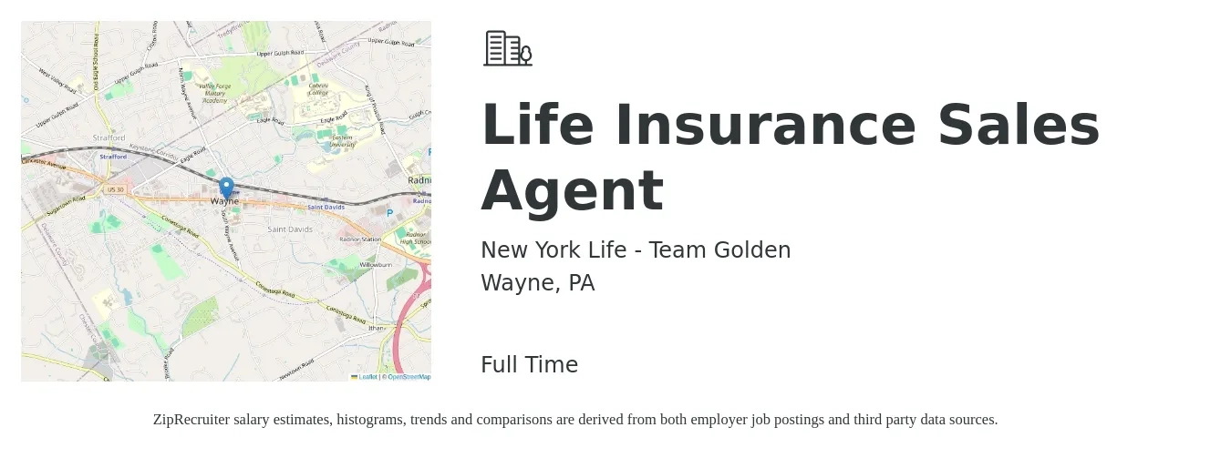 New York Life - Team Golden job posting for a Life Insurance Sales Agent in Wayne, PA with a salary of $92,900 to $120,500 Yearly with a map of Wayne location.
