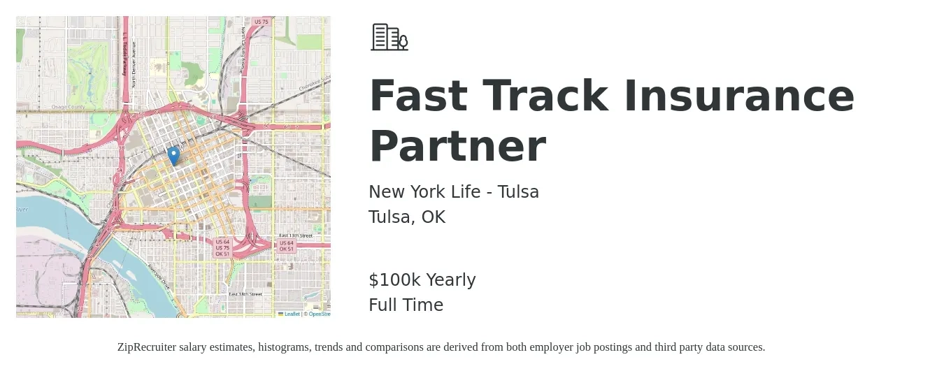 New York Life - Tulsa job posting for a Fast Track Insurance Partner in Tulsa, OK with a salary of $100,000 Yearly with a map of Tulsa location.