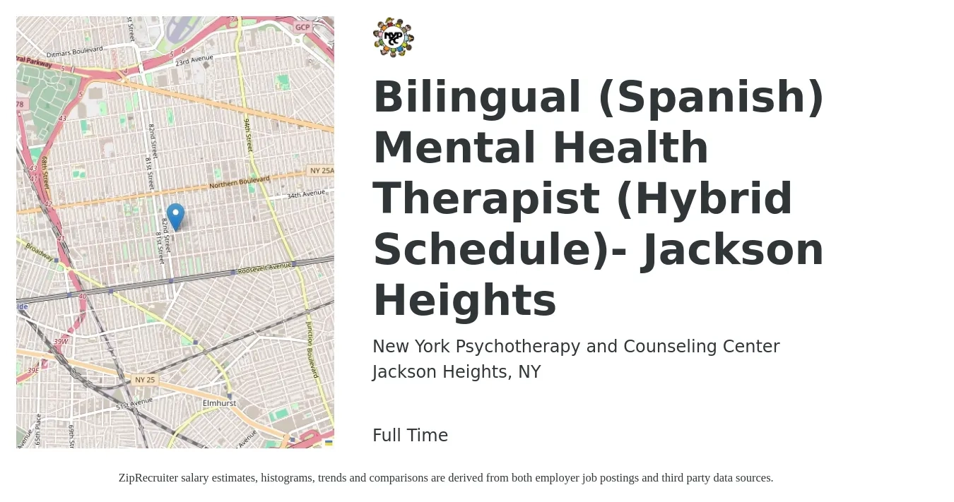 New York Psychotherapy and Counseling Center job posting for a Bilingual (Spanish) Mental Health Therapist (Hybrid Schedule)- Jackson Heights in Jackson Heights, NY with a salary of $65,000 to $100,000 Yearly with a map of Jackson Heights location.